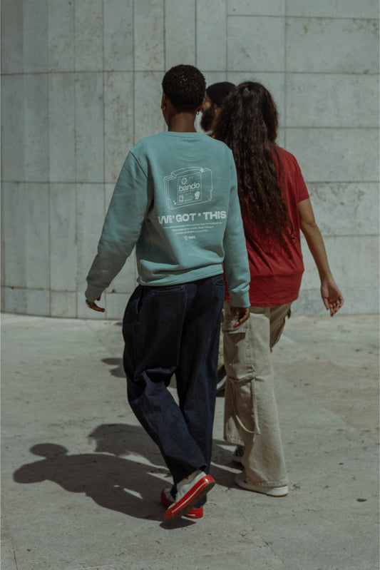 We Got This Sweatshirt