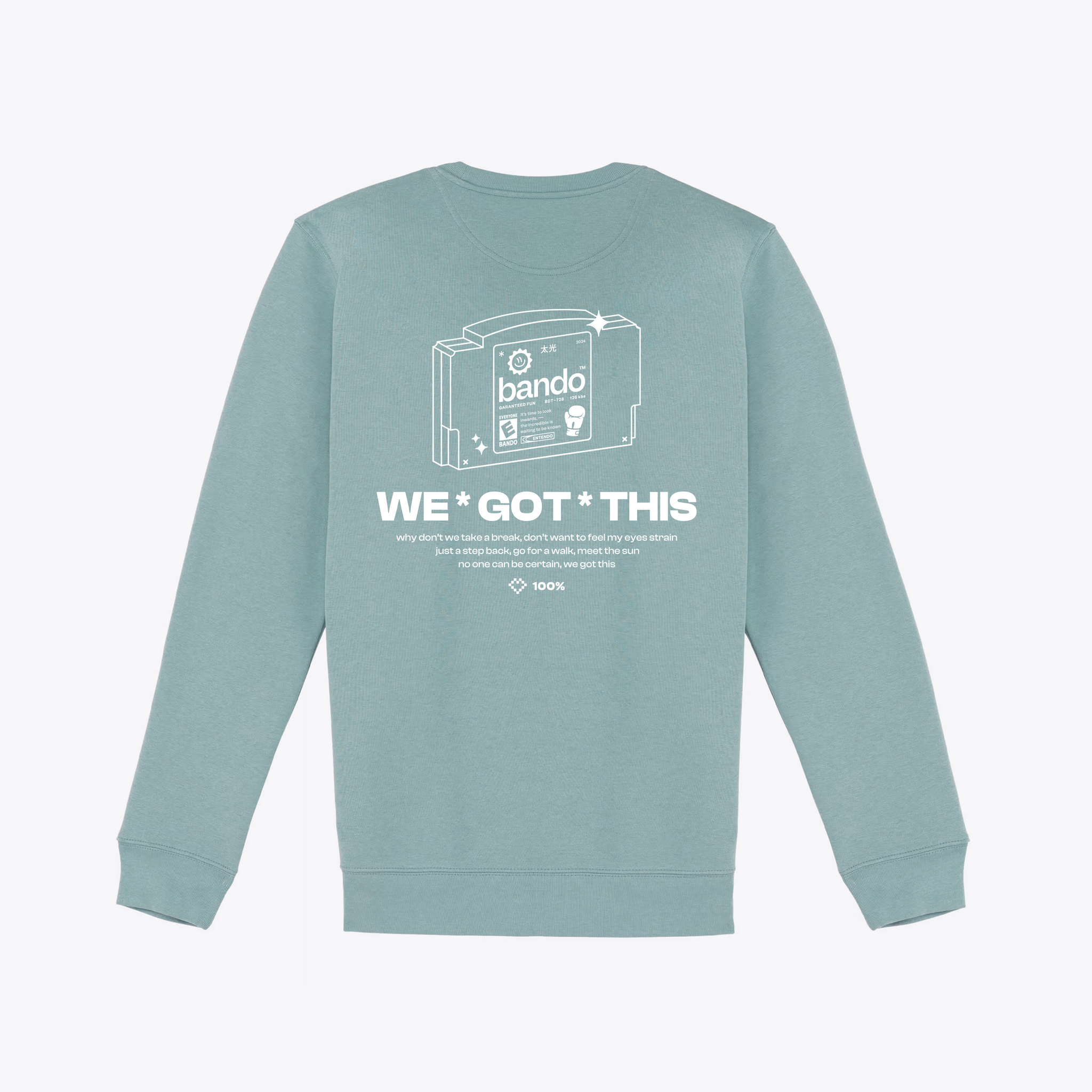 We Got This Sweatshirt